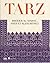 TARZ. BRODER AU MAROC D'HIER À AUJOURD'HUI by Remi Labrusse