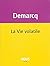 La Vie volatile