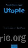 Utopie: Vom Roman...