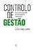 Controlo de Gestão: Uma Vis...