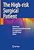 The High-risk Surgical Patient by Paolo Aseni