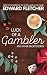Luck of a Gambler: And othe...