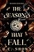 The Seasons That Fall