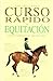 Curso rápido de equitación