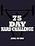 75 Day Hard Challenge Journ...