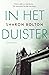 In het duister by Sharon J. Bolton