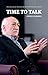 Time to Talk: An Exclusive Interview with Fethullah Gulen