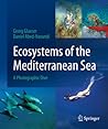 Ecosystems of the Mediterranean Sea: A Photographic Dive