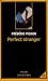 PERFECT STRANGER