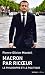 Macron par Ricoeur  by Pierre-Olivier Monteil