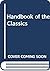 Handbook of the Classics