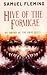 Hive of the Formicae: A Monster Hunter, Sword & Sorcery Novel (The Sword of the Gray Queen)
