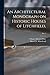 An Architectural Monograph on Historic Houses of Litchfield; ... by Charles Matlack Price
