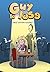 Guy la Lose seul contre toutes ! by Florian GALASSE