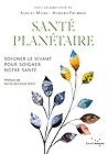 Santé planétaire ...
