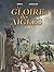 Gloire des Aigles (La) T02:...