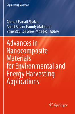 Advances in Nanocomposite Materials for Environmental and Energy Harvesting Applications (Engineering Materials)