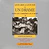 Louis Gros et Louis Noé ou Un drame dans les carrières de St-Rémy