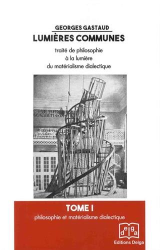 Lumières communes (4 tomes vendus seulement ensemble)