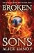 Broken Sons (The Head, the Heart, and the Heir #2)
