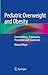 Pediatric Overweight and Ob...