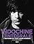 Indochine - L'intégrale: L'...