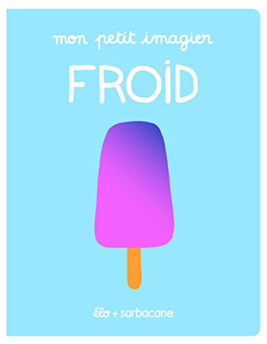 Mon petit imagier - Froid (Board Book)