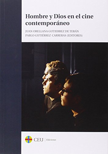 Hombre y Dios en el cine contemporáneo (Paperback)