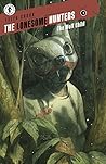 Lonesome Hunters by Tyler Crook