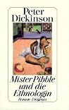 Mister Pibble und...