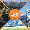 Voyagez au Japon: Sur les terres du manga Voyagez au Japon: Sur les terres du manga