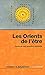 Les Orients de l'être - Ren...