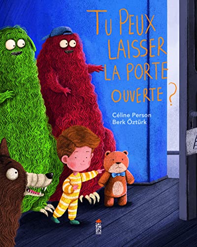 Tu peux laisser la porte ouverte? (Hardcover)