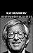 Ray Bradbury’s Quotes: which are better known in youth to not to Regret in Old age (Quote Series)