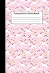 composition notebook: Journal and Notebook for Girls, primary composition notebook k-2 or notebook for school.