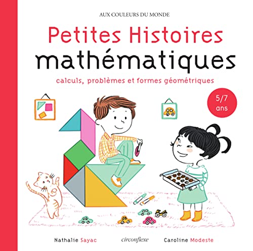 Petites Histoires mathématiques 5/7 ans: Calculs, problèmes et formes géométriques (Paperback)