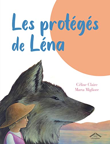 Les protégés de Léna (Hardcover)