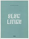 Slow living
