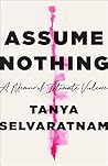 Assume Nothing: A...