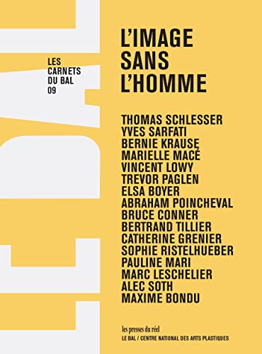 Les Carnets du BAL n° 09: L'image sans l'homme (Paperback)