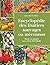 Encyclopédie des fruitiers sauvages ou méconnus - Pour le jardin & la haie fruitière