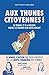 Aux thunes citoyennes !: Au travail et à la maison, prenez le pouvoir sur votre argent