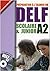 DELF Scolaire & Junior A2. Livre + CD audio + Transcription +... by Marie-Christine Jamet