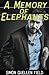A Memory of Elephants
