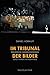 Im Tribunal der Bilder by Daniel Hornuff