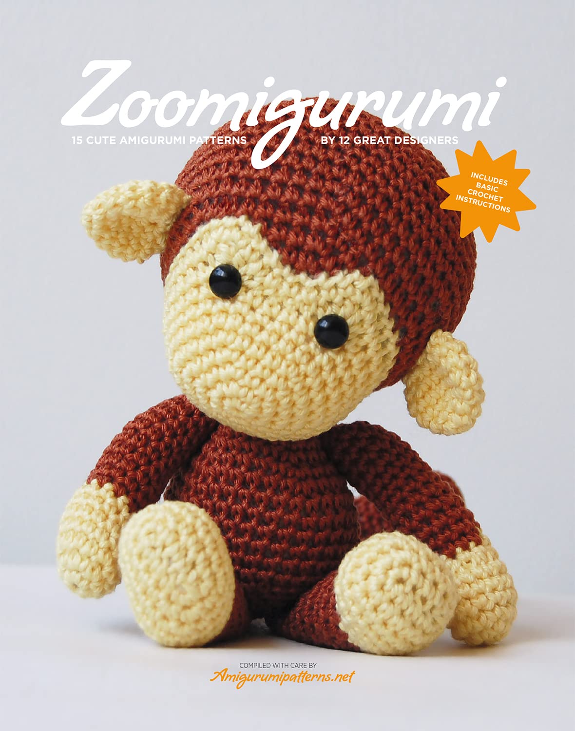 Zoomigurumi: 15 cute amigurumi patterns by 12 great designers (Kindle Edition)