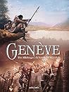 Genève, Tome 1, d...