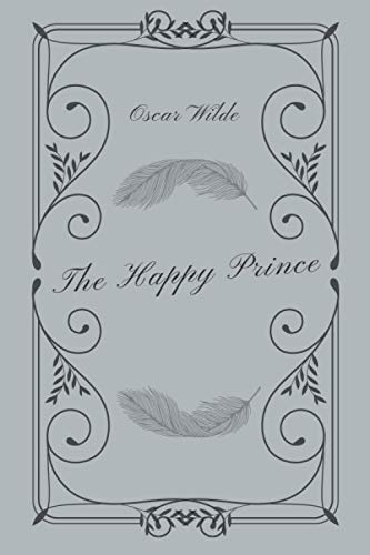 The Happy Prince: The Ultimate Book Club Edition