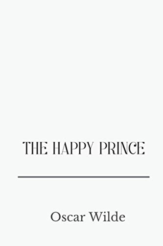 The Happy Prince: The Ultimate Book Club Edition