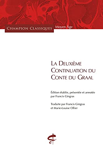 La Deuxième Continuation du Conte du Graal (Paperback)